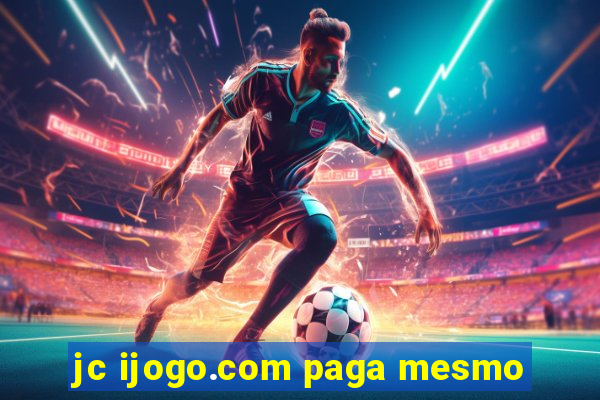 jc ijogo.com paga mesmo